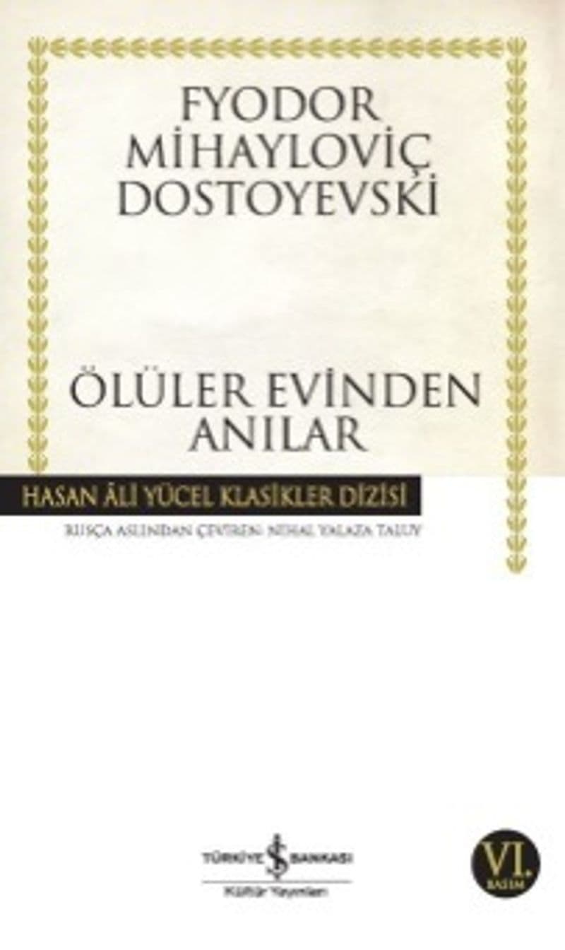 Ölüler Evinden Anılar (Karton Kapak)