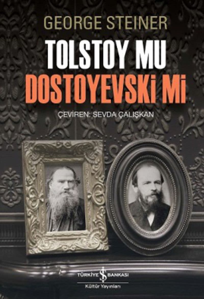 Tolstoy mu Dostoyevski mi