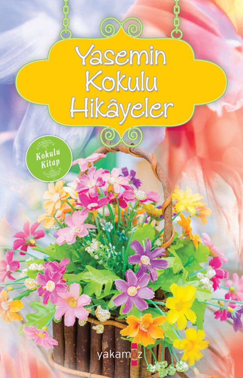 Yasemin Kokulu Hikayeler