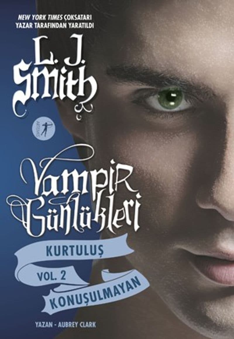 Vampir Günlükleri Kurtuluş Vol.2 Konuşulmayan