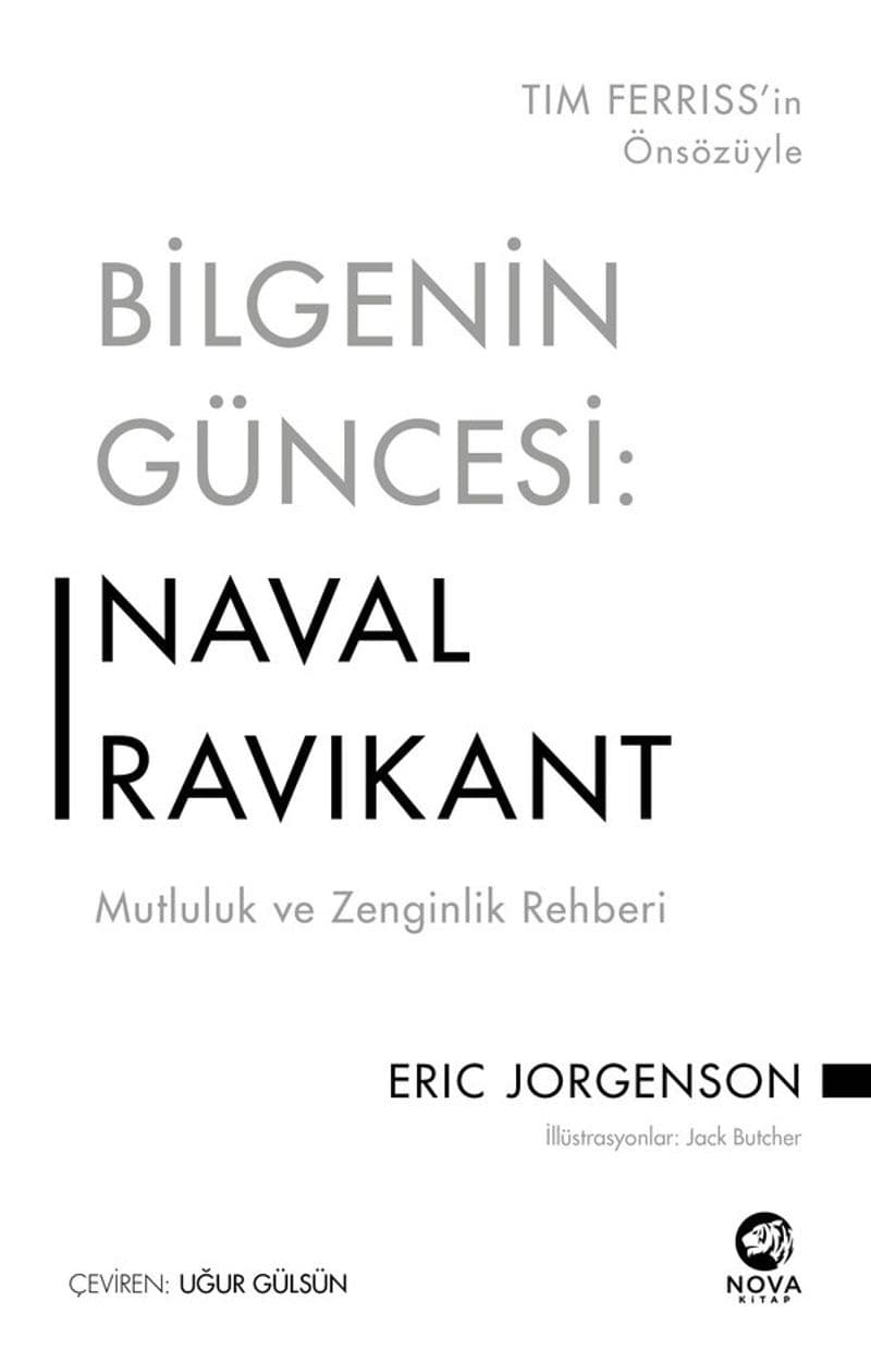 Bilgenin Güncesi: Naval Ravikant Mutluluk ve Zenginlik Rehberi