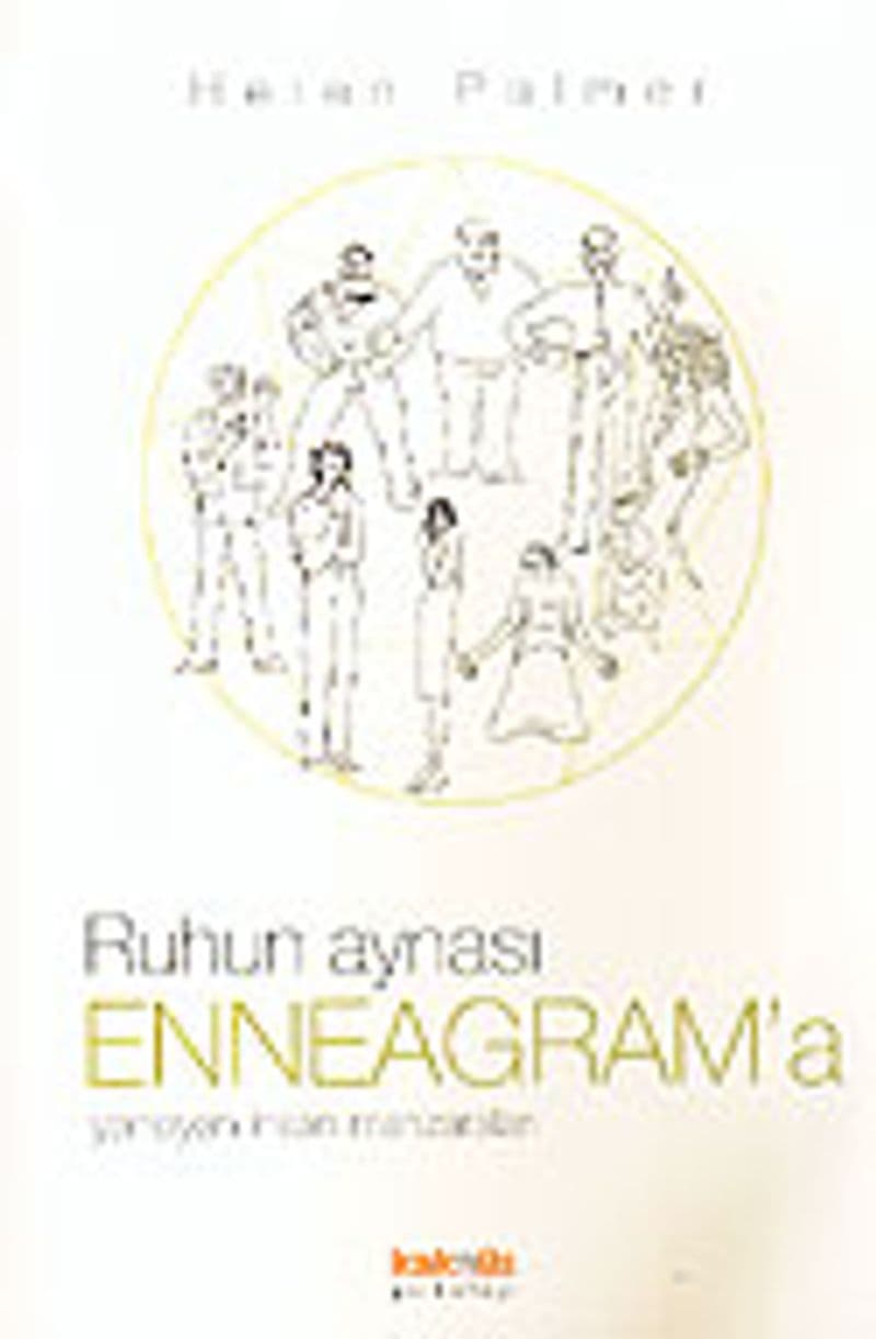 Ruhun Aynası Enneagram'a Yansıyan İnsan Manzaraları
