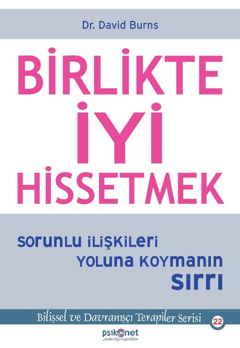 Birlikte İyi Hissetmek Sorunlu İlişkileri Yoluna Koymanın Sırrı
