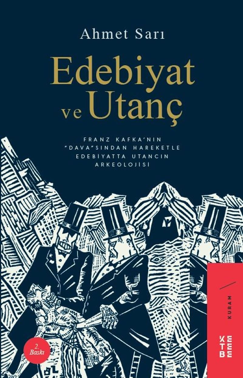 Edebiyat ve Utanç Franz Kafka'nın “Dava”sından Hareketle Edebiyatta Utancın Arkeolojisi