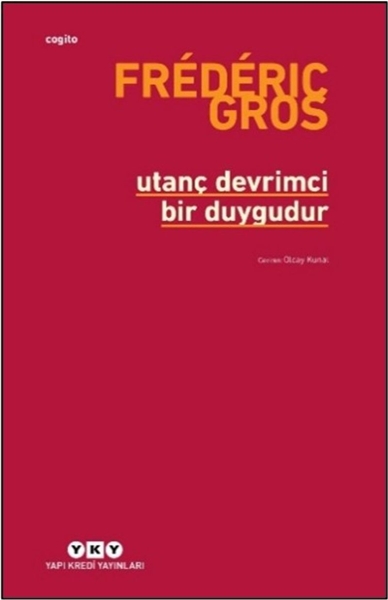 Utanç Devrimci Bir Duygudur