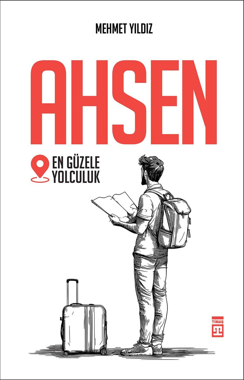 Ahsen En Güzele Yolculuk