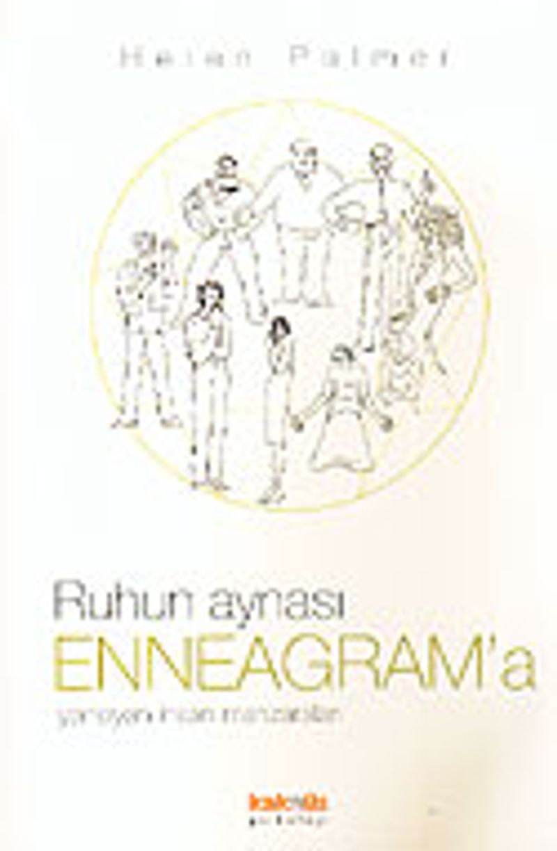 Ruhun Aynası Enneagram'a Yansıyan İnsan Manzaraları