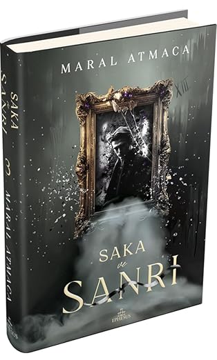 Saka ve Sanrı 3 (Ciltli)