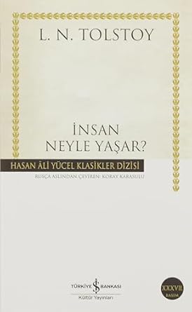 İnsan Neyle Yaşar?