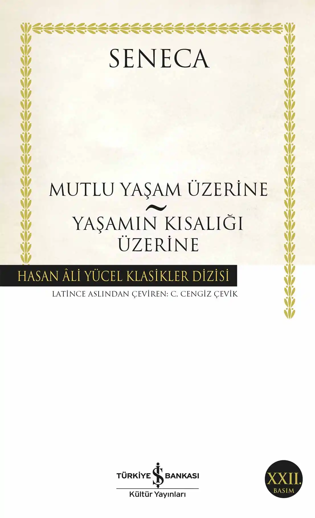 Mutlu Yaşam Üzerine
