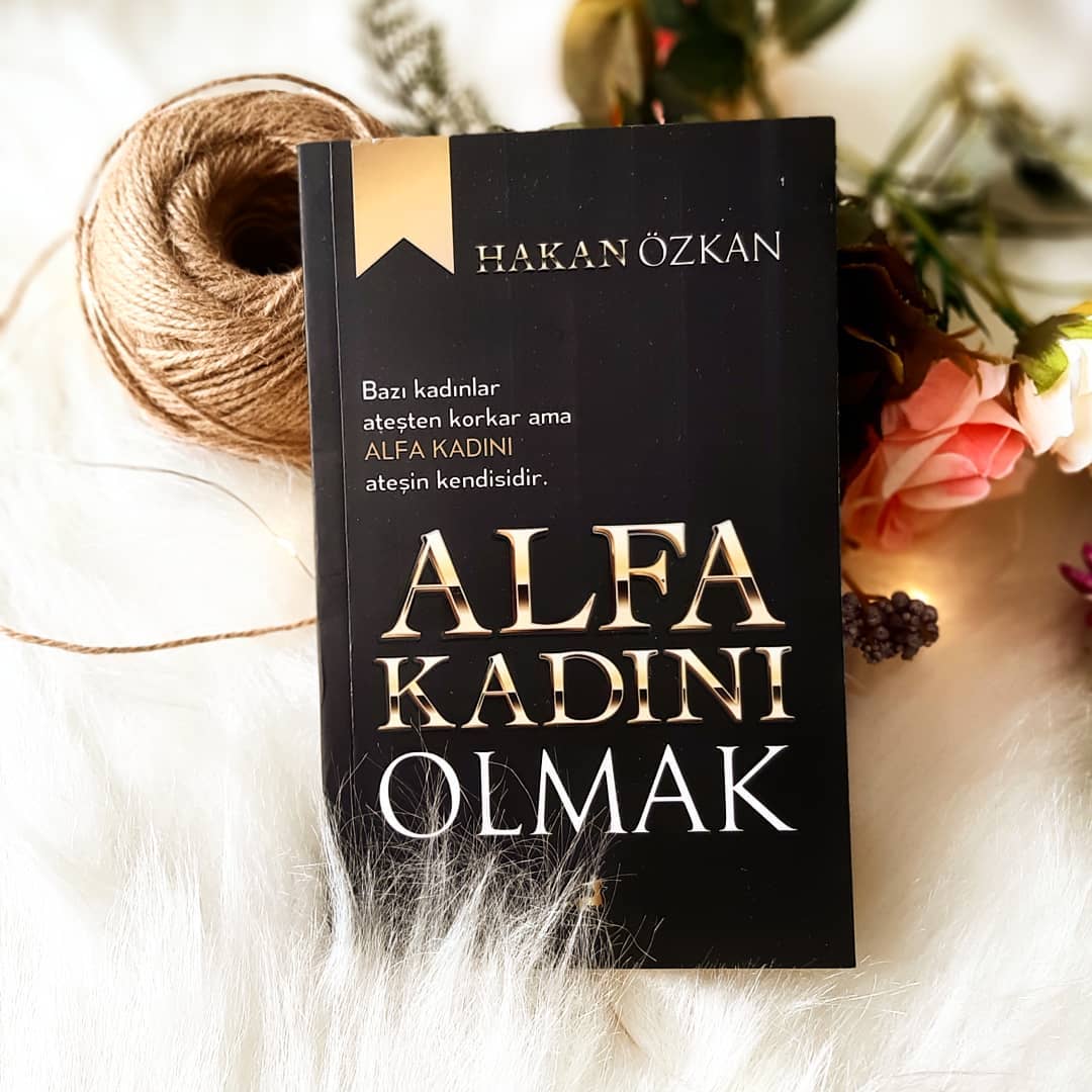 Alfa Kadını Olmak — 2