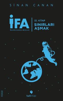İFA: İnsanın Fabrika Ayarları 3. Kitap / Sınırları Aşmak — surat 1